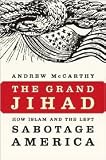 The Grand Jihad 1st (first) edition Text Only