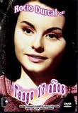 ROCIO DURCAL : TENGO 17 ANOS
