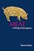 Meat
-
a
benign
extravagance