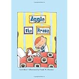 Aggie the Brave (Aggie and Ben)