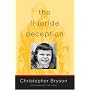 The Fluoride Deception