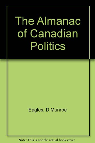 the almanac of canadian politics