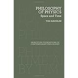 philosophy of physics space and time princeton foundations of contemporary philosophy