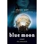 Blue Moon: The Immortals (Immortals (St. Martin's))