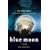 Blue Moon: The Immortals