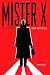 Mister X Archives