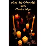 Light Up Your Life With Candle Magic (Spellcrafting - Single Topics)