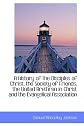A history of the Disciples of Christ, the Society of Friends, the United Brethren in Christ and the