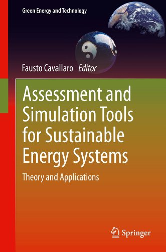 Assessment and Simulation Tools for Sustainable Energy Systems: Theory and Applications: 129 (Green Energy and Technology)