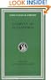 Clement of Alexandria: The Exhortation to the Greeks. The Rich Man's Salvation. To the Newly Baptized (fragment) (Loeb Classical Library)