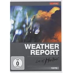 Weather Report - Live at Montreux 1976 - KulturSpiegel Edition [Edizione: Germania]