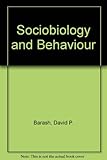 Sociobiology and behavior