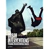 Urban Interventions: Personal Projects in Public Places