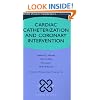 Cardiac Catheterization and Coronary Intervention (Oxford Specialist Handbooks in Cardiology)