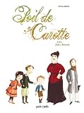 Poil de Carotte : D'après Jules Renard