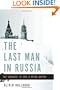The Last Man in Russia: The Struggle to Save a Dying Nation