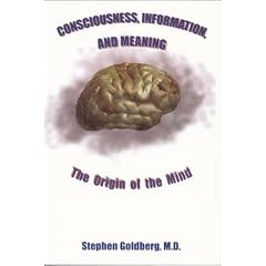 Consciousness, Information and Meaning (Medmaster Series)