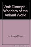 Wonders of the animal world