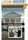 An Unplanned Life: A Memoir