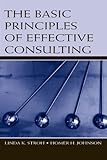The Basic Principles of Effective Consulting