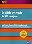 Le si�cle des exc�s : de 1870 � nos jours