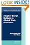 Adaptive Design Methods in Clinical Trials, Second Edition (Chapman & Hall/CRC Biostatistics Series)