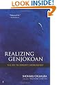 Realising Genjokoan: The Key to Dogen's Shobogenzo