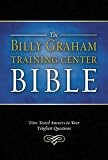The Billy Graham Training Center Bible: Time-Tested Answers to Your Toughest Questions (Bible Nkjv)