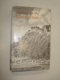 The Geology of the Stirling District (explanation of One-inch Geological Sheet 39)