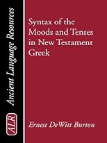 Syntax of the moods and tenses in New Testament Greek