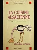 La Cuisine alsacienne. 60 recettes de l'Arsenal