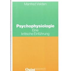 Psychophysiologie. Eine kritische Einf�hrung