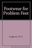 Footwear for problem feet