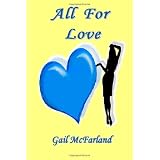 ALL FOR LOVE
