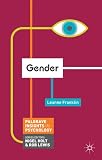 Gender (Palgrave Insights in Psychology series)