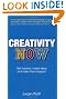 Creativity Now: Get Inspired, Create Ideas and Make Them Happen!