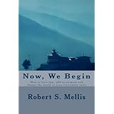 now we begin how you can add excitement and joy to your retirement years