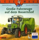 LESEMAUS, Band 30: Große Fahrzeuge auf dem Bauernhof