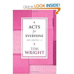 Acts for Everyone: Chapters 1-12 Pt. 1 (New Testament for Everyone)