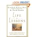Life Lessons: Two Experts on Death and Dying Teach Us About the Mysteries of Life and Living