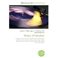 Music of Quebec: Quebec, Celtic music, Jazz, Classical music, Mount Royal, La Bolduc, Oscar Peterson, Oliver Jones... by Frederic P. Miller, Agnes F. Vandome, and John McBrewster
