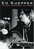 Ed Kuepper: The Man Music Magic