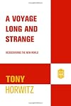 A Voyage Long and Strange