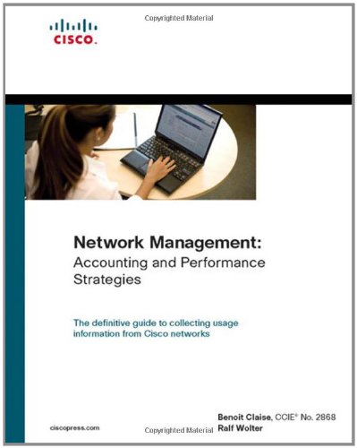 Network Management: Accounting and Performance Strategies