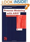 Process Modeling with ARIS: A Practical Introduction