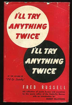 I'll try anything twice,