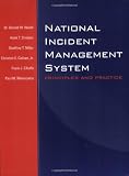 National Incident Management System: Principles and Practice