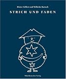 Strich und Faden - Wilhelm Bartsch