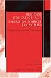 Business Education in Emerging Market Economies: Perspectives and Best Practices