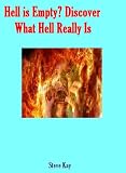 Hell is Empty? Discover What Hell Really Is